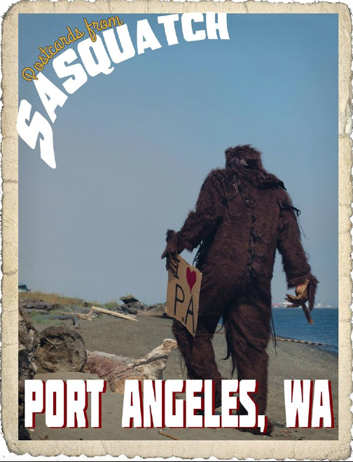 One of the "Postcards from Sasquatch" online posters used to promote votes for Port Angeles in the "Best Town Ever" contest. (Michael McCallum (Click on image to enlarge))