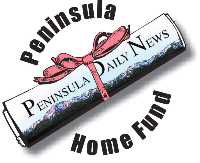 PENINSULA DAILY NEWS — Donate today! Peninsula Home Fund heads down the home stretch