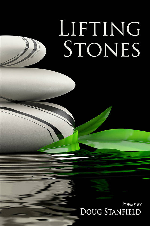 Doug Stanfield’s “Lifting Stones”