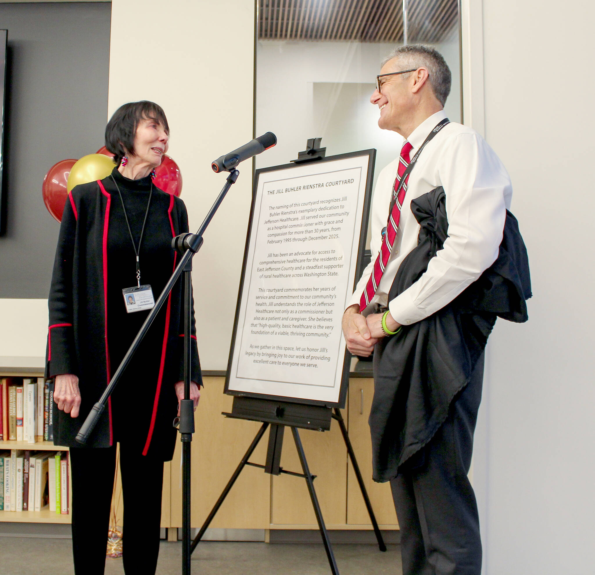 To honor outgoing Hospital Commission Chair Jill Buhler Rienstra, Jefferson Healthcare dedicated a courtyard to her in December. Buhler Rienstra appears here with Jefferson Healthcare Chief Executive Officer Mike Glenn, right.