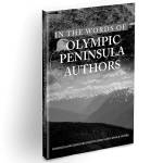 A new writers group called the Olympic Peninsula Authors will celebrate the release of a new anthology, &ldquo;In the Words of Olympic Peninsula Authors,&rdquo; including the work of 14 local authors.