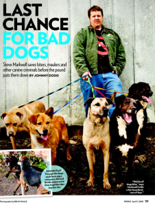 People magazine did a 2010 story on Steve Markwell and his dog sanctuary that got him national attention.