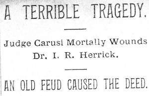 SUBMITTED PHOTO
Headline about the fatal shooting of Dr. Herrick from an 1893
newspaper.